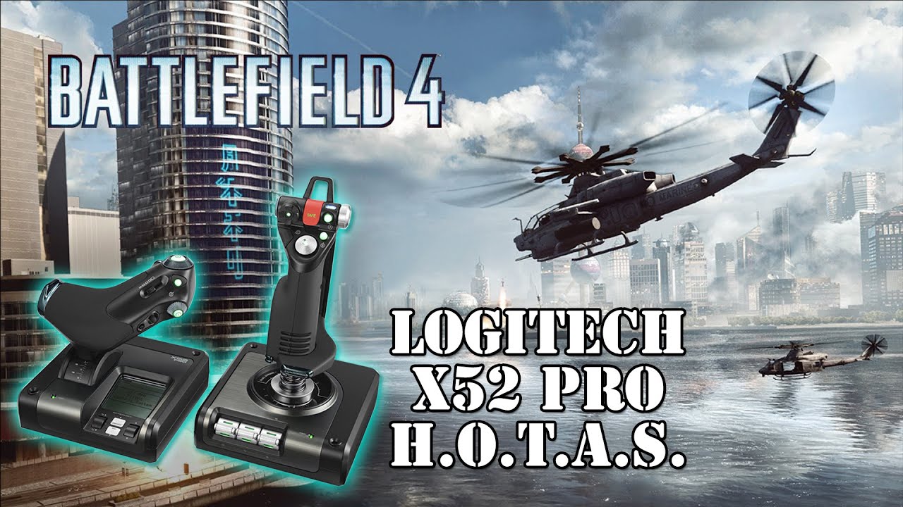 First TEST Logitech X52 Pro H.O.T.A.S. on Battlefield 4