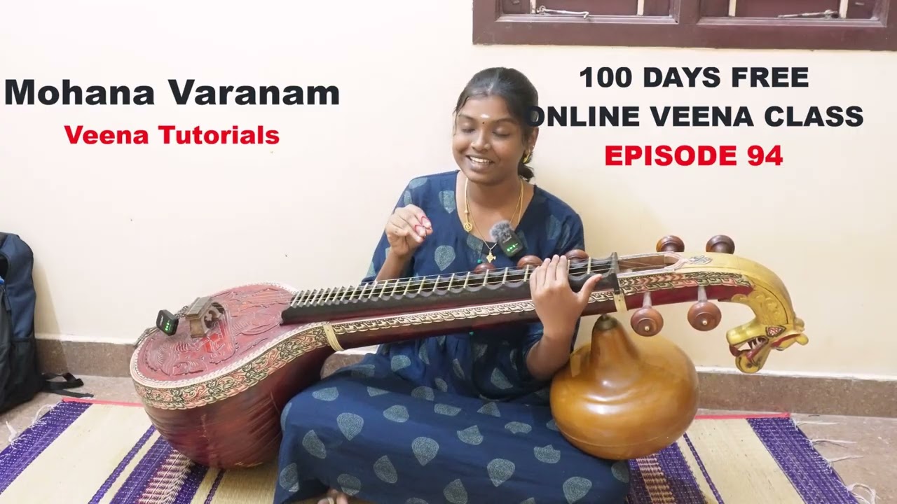 100 Days Free Online Veena Class | Episode 94 | Ninnukori Varnam Veena Tutorials | Mohana Varnam