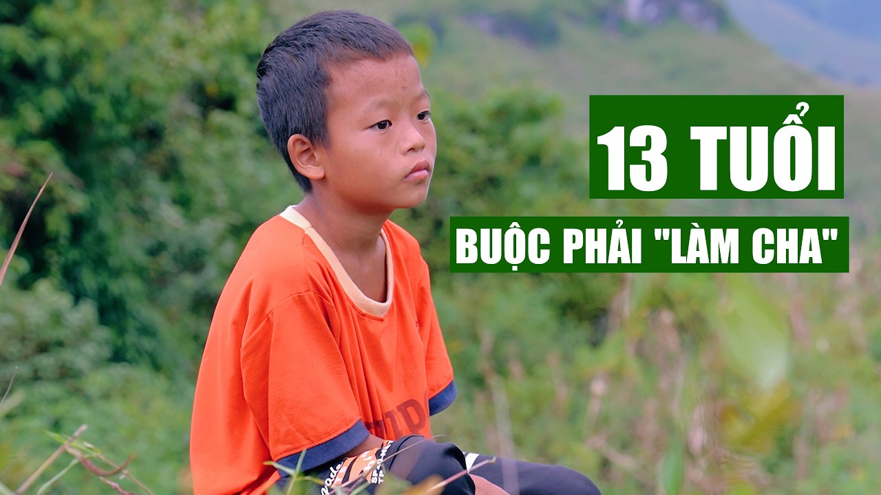 Em Tủa 13 Tuổi Buộc Phải 