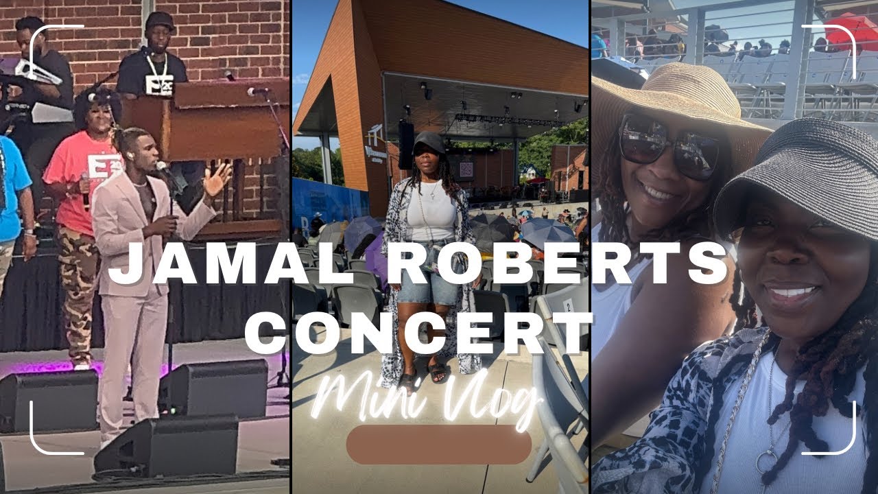 Mini Vlog: Jamal Roberts in Concert - He Brought Me To Tears!