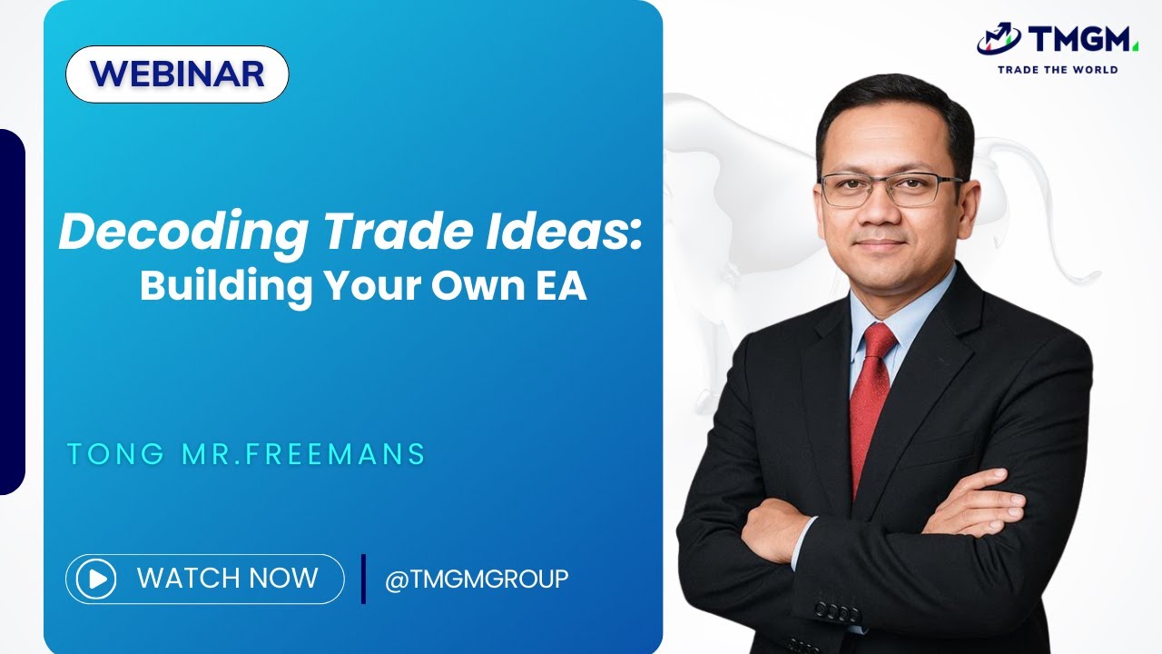 TMGM x Tong: ถอดรหัสไอเดียเทรด สร้าง EA ของตัวเอง