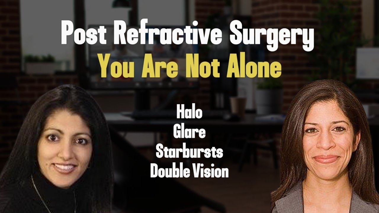 Experiencing Glare, Halos, or Double Vision After Refractive Surgery?