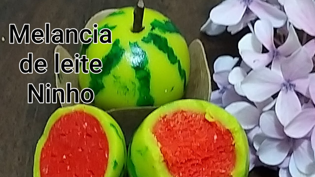 Melancia de leite Ninho 2.0 / Um doce de doce RsRs