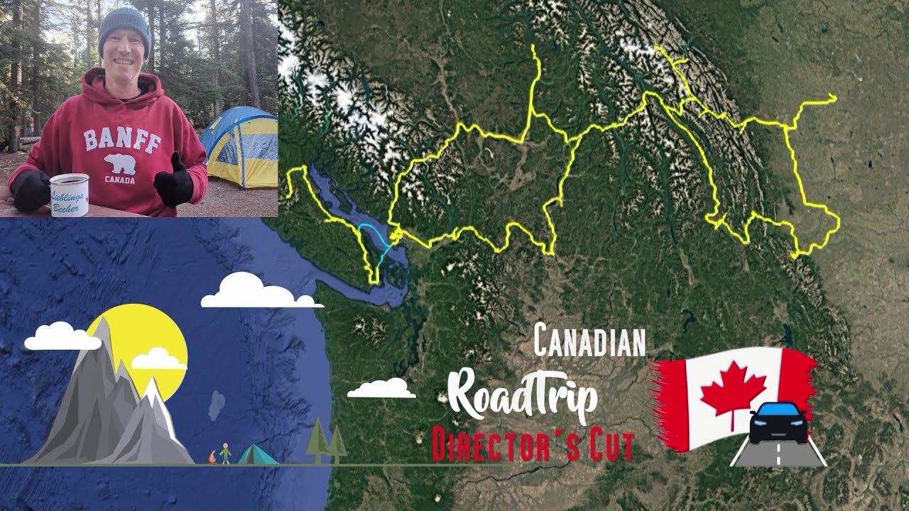 Canadian RoadTrip 2024 - Directors Cut