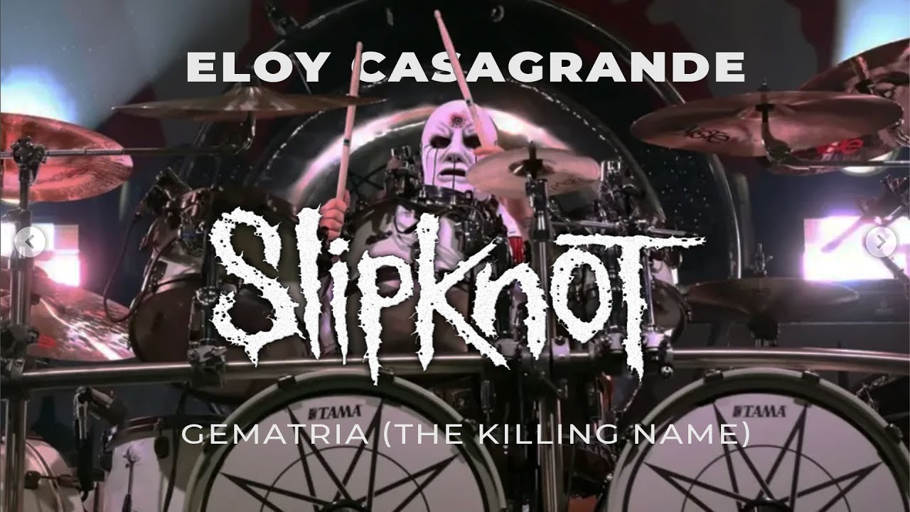 ELOY CASAGRANDE | SLIPKNOT - GEMATRIA (LIVE)
