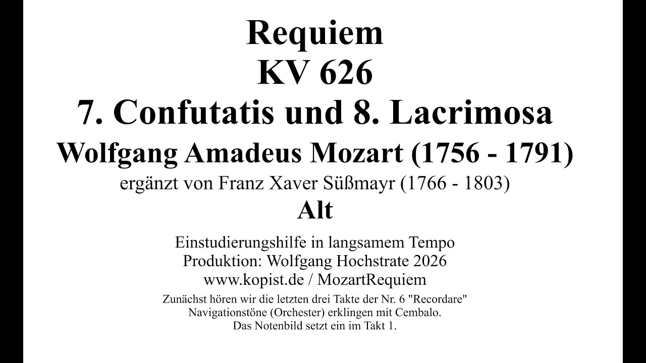 Mozart Requiem 07 Confutatis und 8 Lacrimosa (Süßmayr) Einstudierung Alt