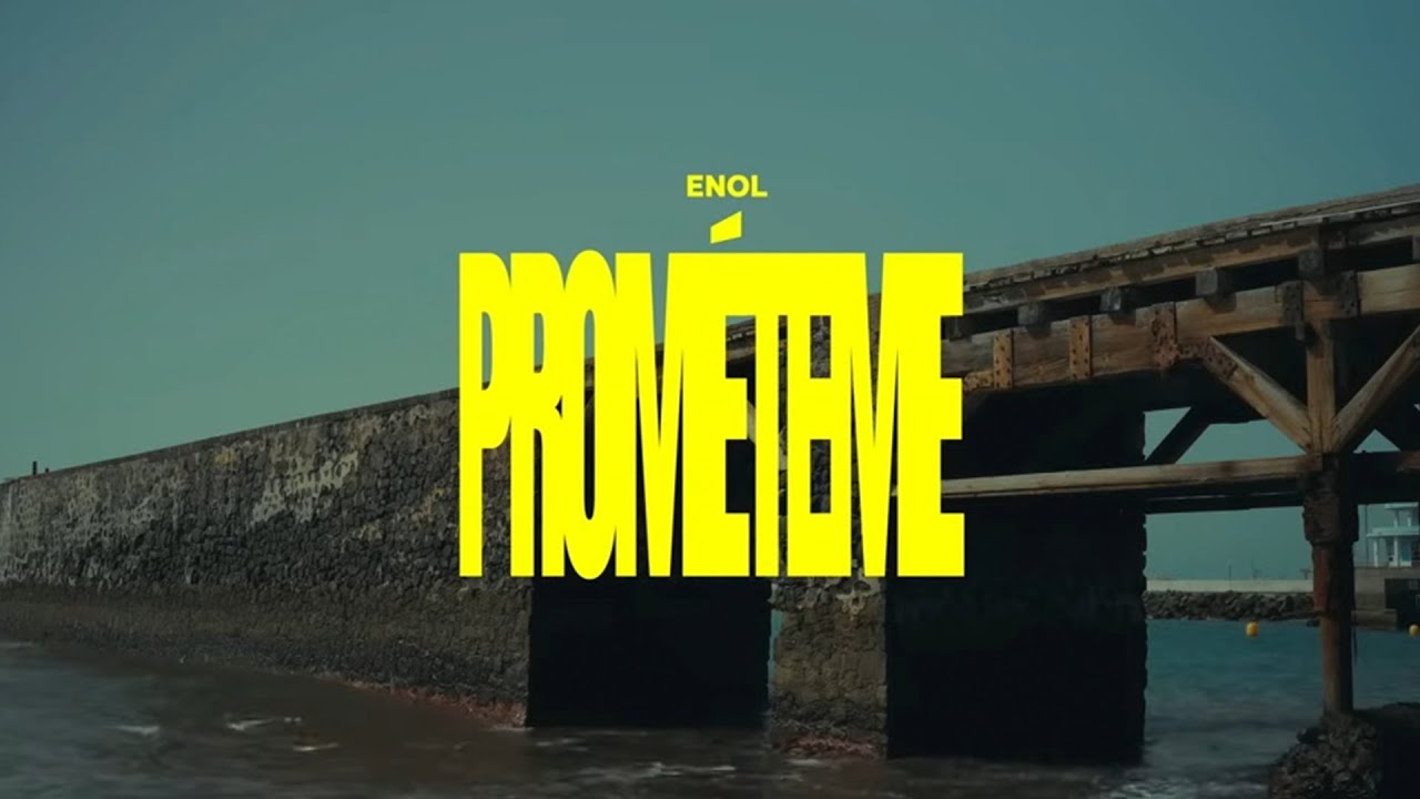 Enol - ⁠PROM&Eacute;TEME (Visual Oficial)
