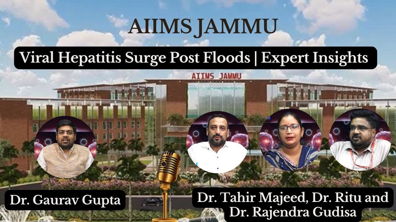 Expert Panel Discussion on Viral Hepatitis Surge Following Floods | AIIMS Jammu