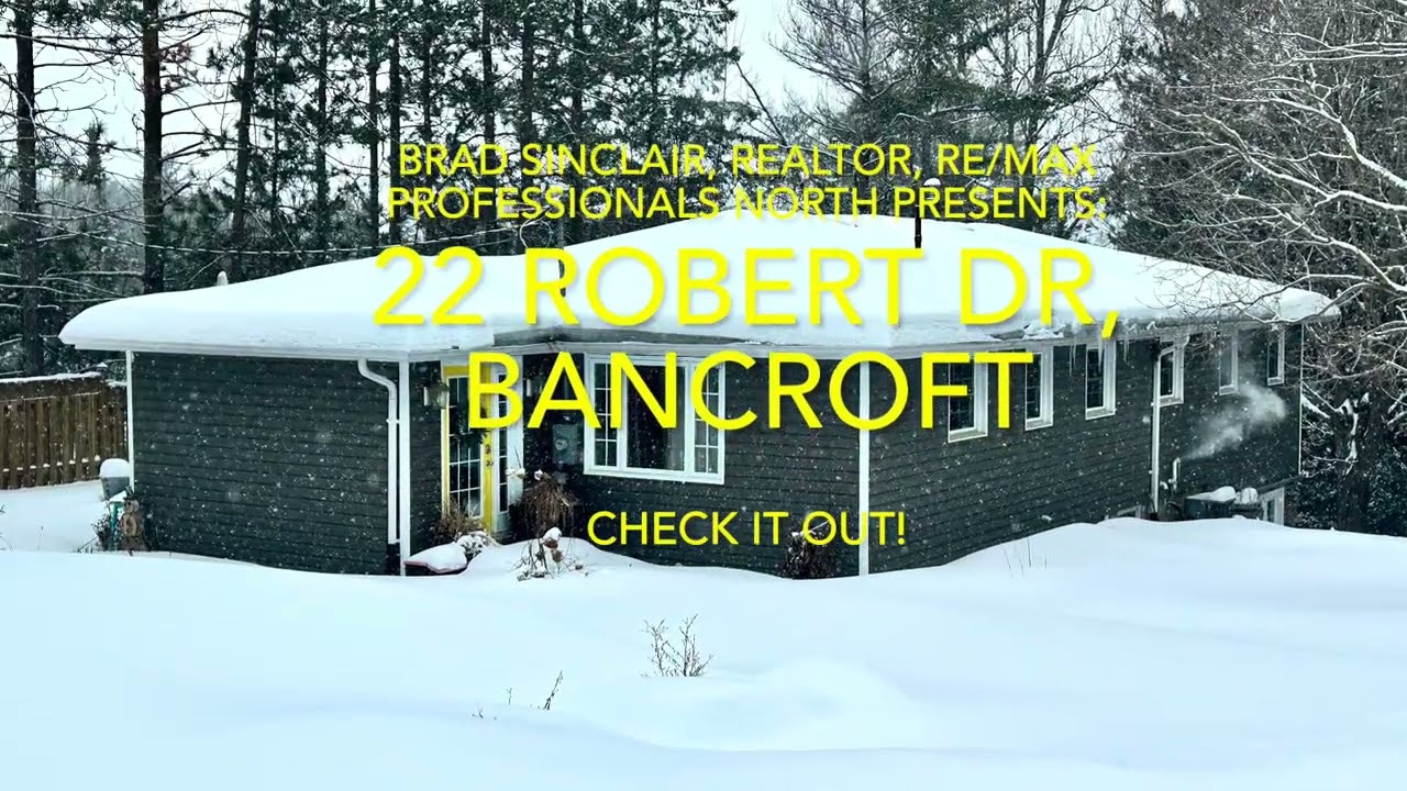 🏠 22 Robert Dr, Bancroft ON K0L 1C0 🏠🛏 3+1 🛏 🛁   2 Bath 🛁🏠 MLS®#: X12440911 🏠Close to town!