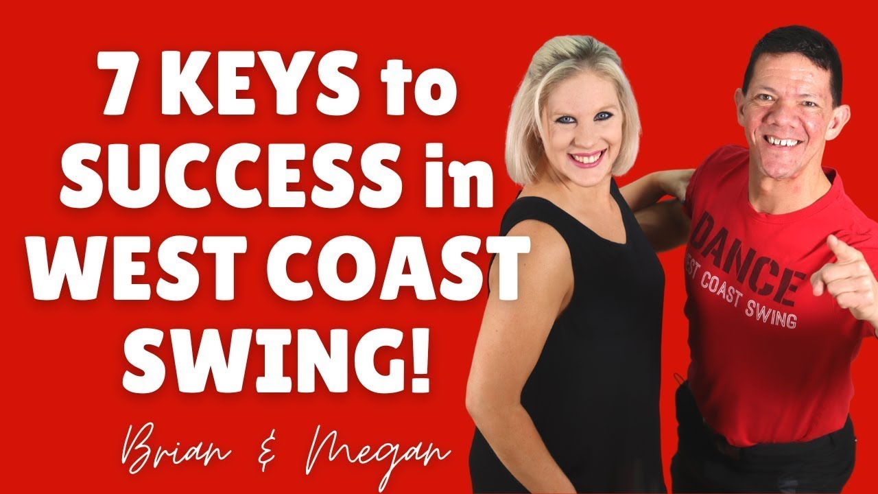 7 Reasons People Succeed at West Coast Swing!