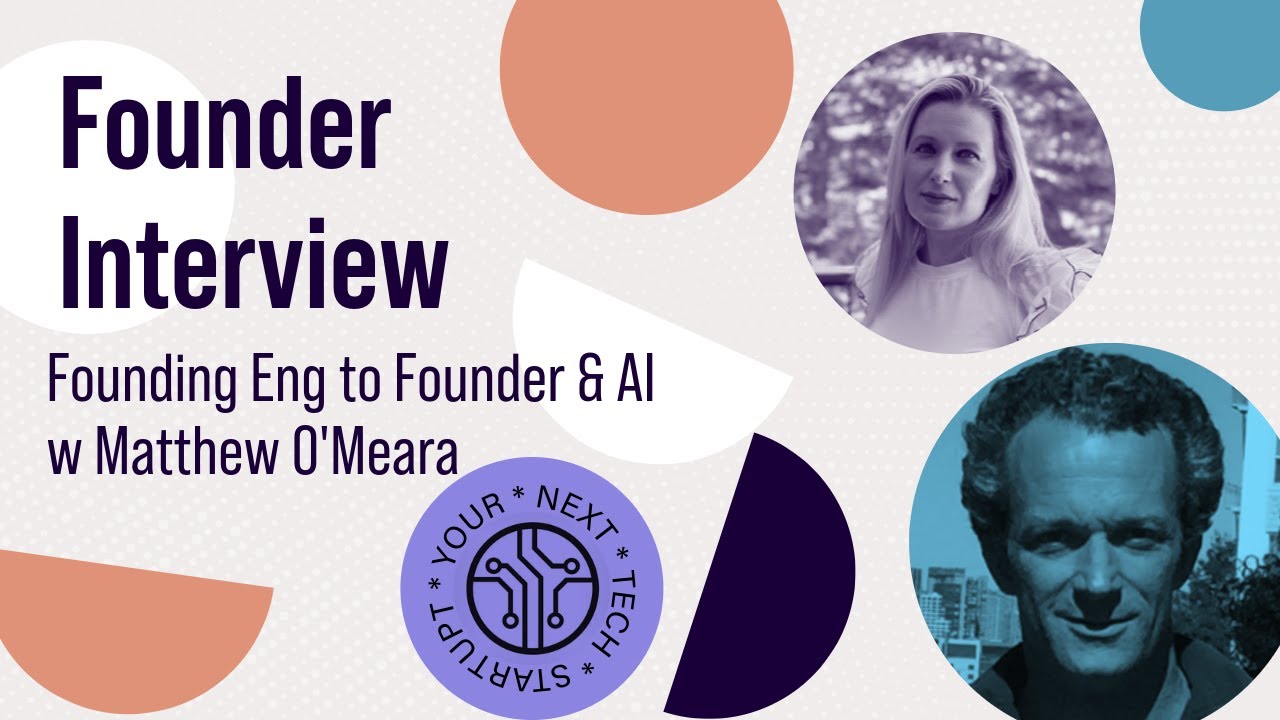 Founder Interview: Founding Engineer to Founder & AI with Matthew O'Meara