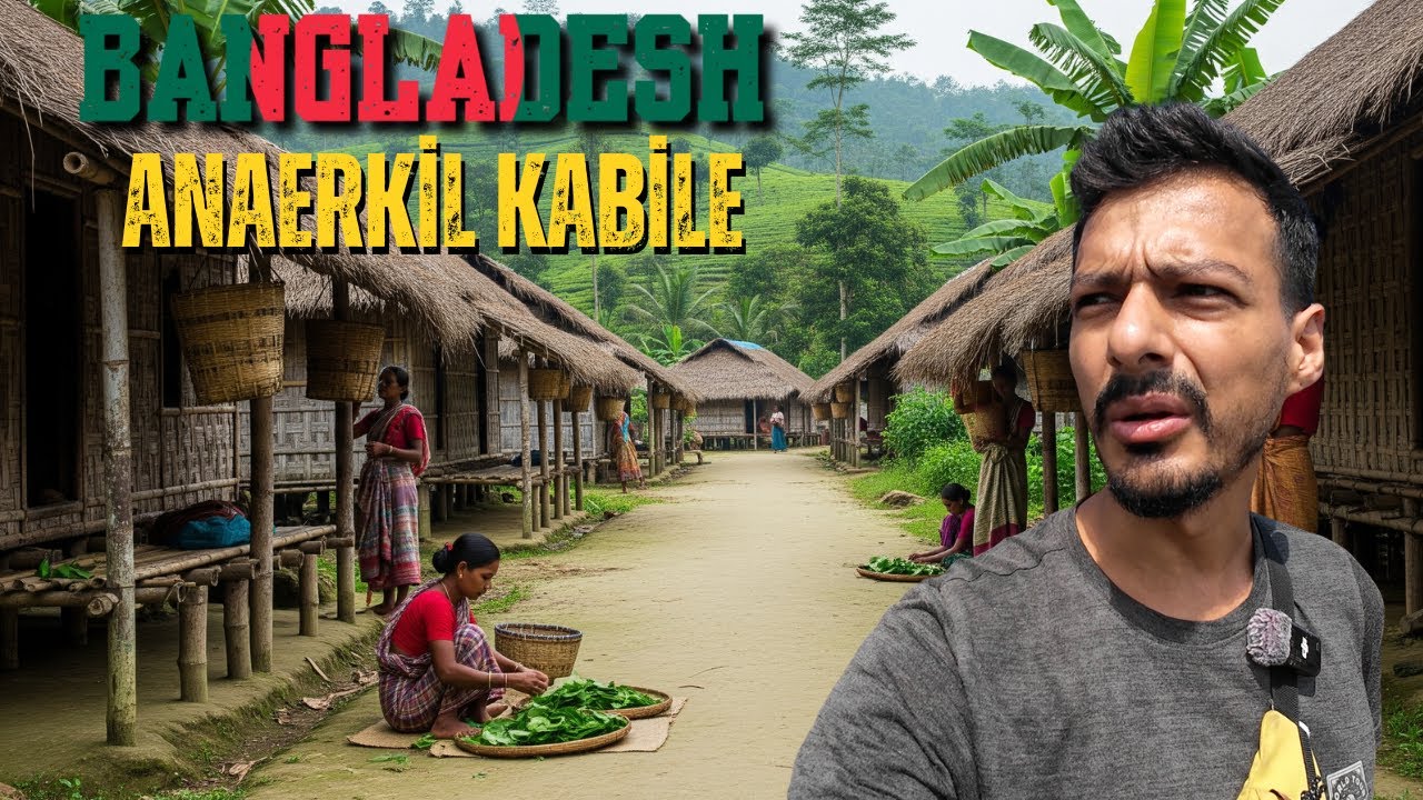 Bangladeş’te Dünyanın Son Anaerkil Kabilelerinden Biriyle Tanıştım!