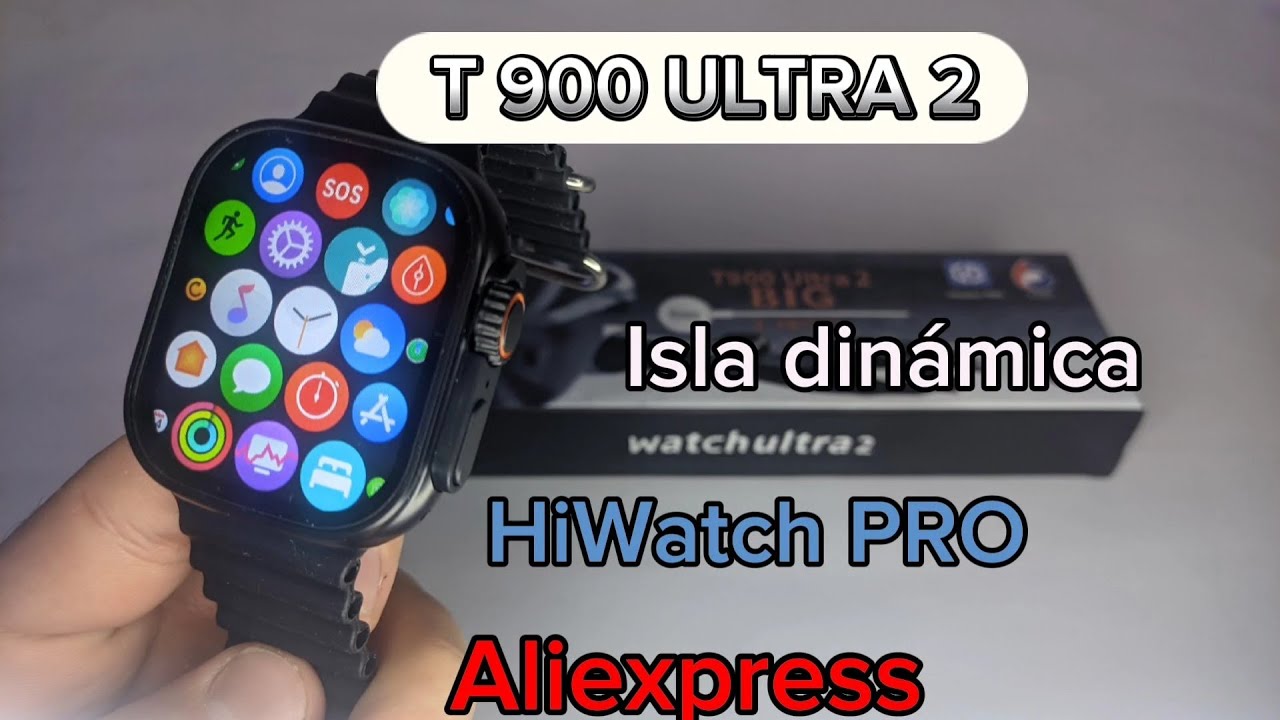 Smartwatch T900 Ultra 2 ¿Ha mejorado respecto a su antecesor? Aliexpress