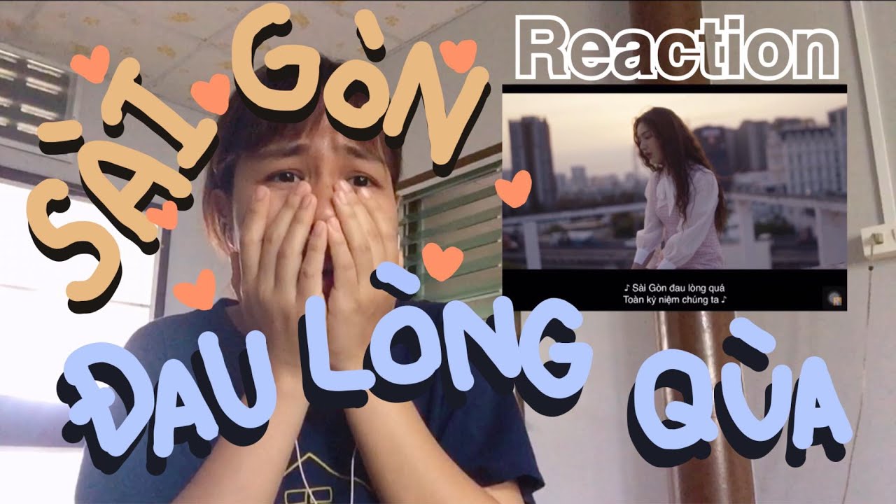 'SÀI GÒN ĐAU LÒNG QUÁ' toàn kỷ niệm chúng ta... | HỨA KIM TUYỀN x HOÀNG DUYÊN l Reaction l ว้าวมาก