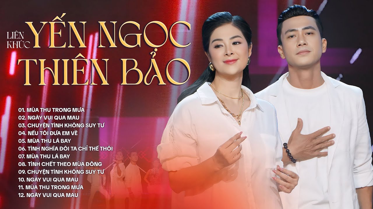Liên Khúc Thiên Bảo & Vũ Yến Ngọc 1 - Mùa Thu Trong Mưa | Liên Khúc Nhạc Tết 2026 Đặc Biệt