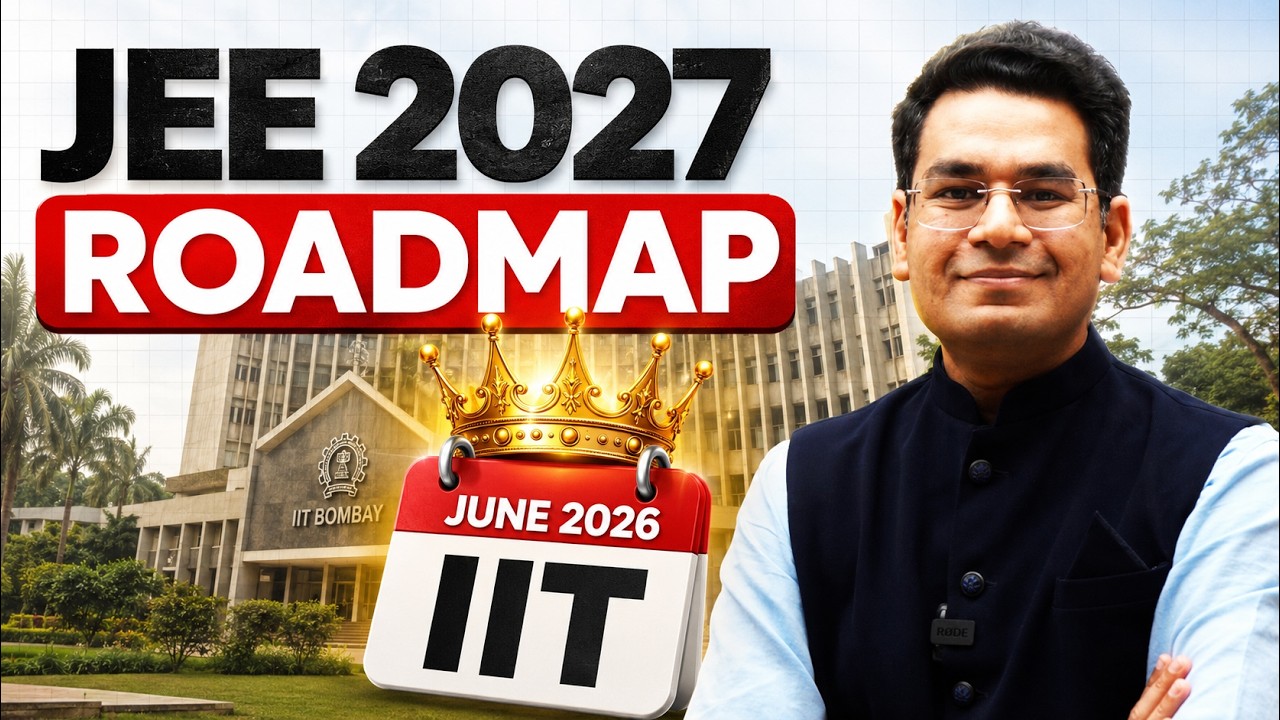 JEE 2027 Roadmap: The Only Roadmap You Need | MathonGo | Anup sir