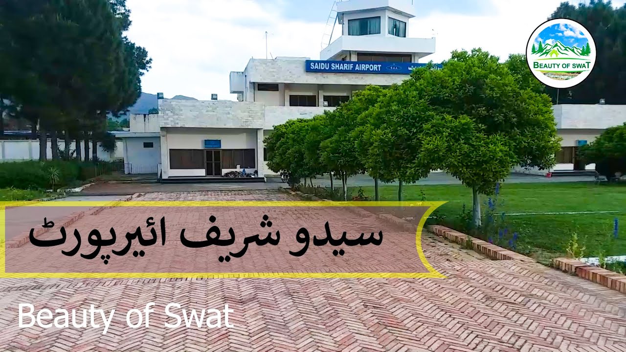 Saidu Sharif Airport Swat