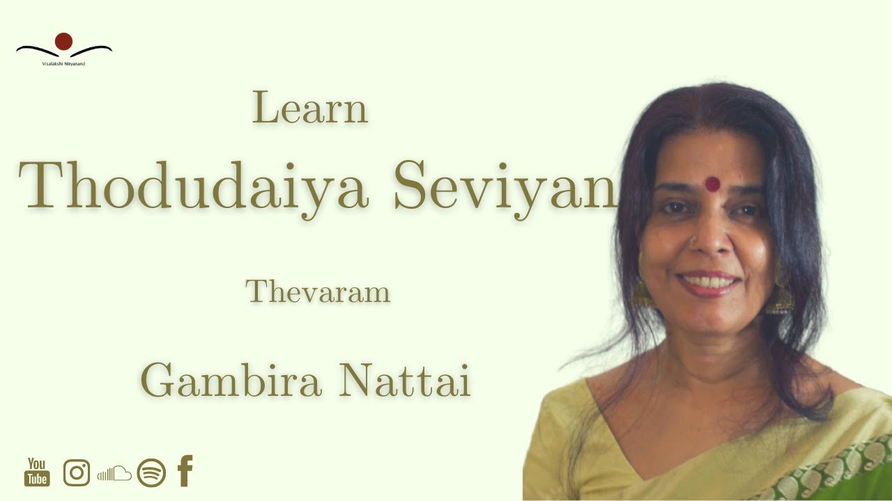 Learn Thodudaya Seviyan With Me | Thirugnanasambandar | Thevaram | Gambira Nattai