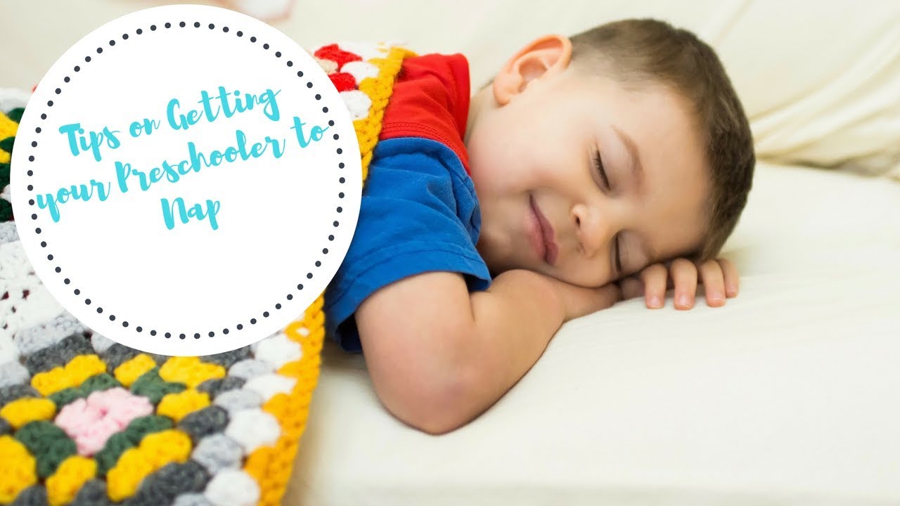 How to maintain naps for three, four and five year old children