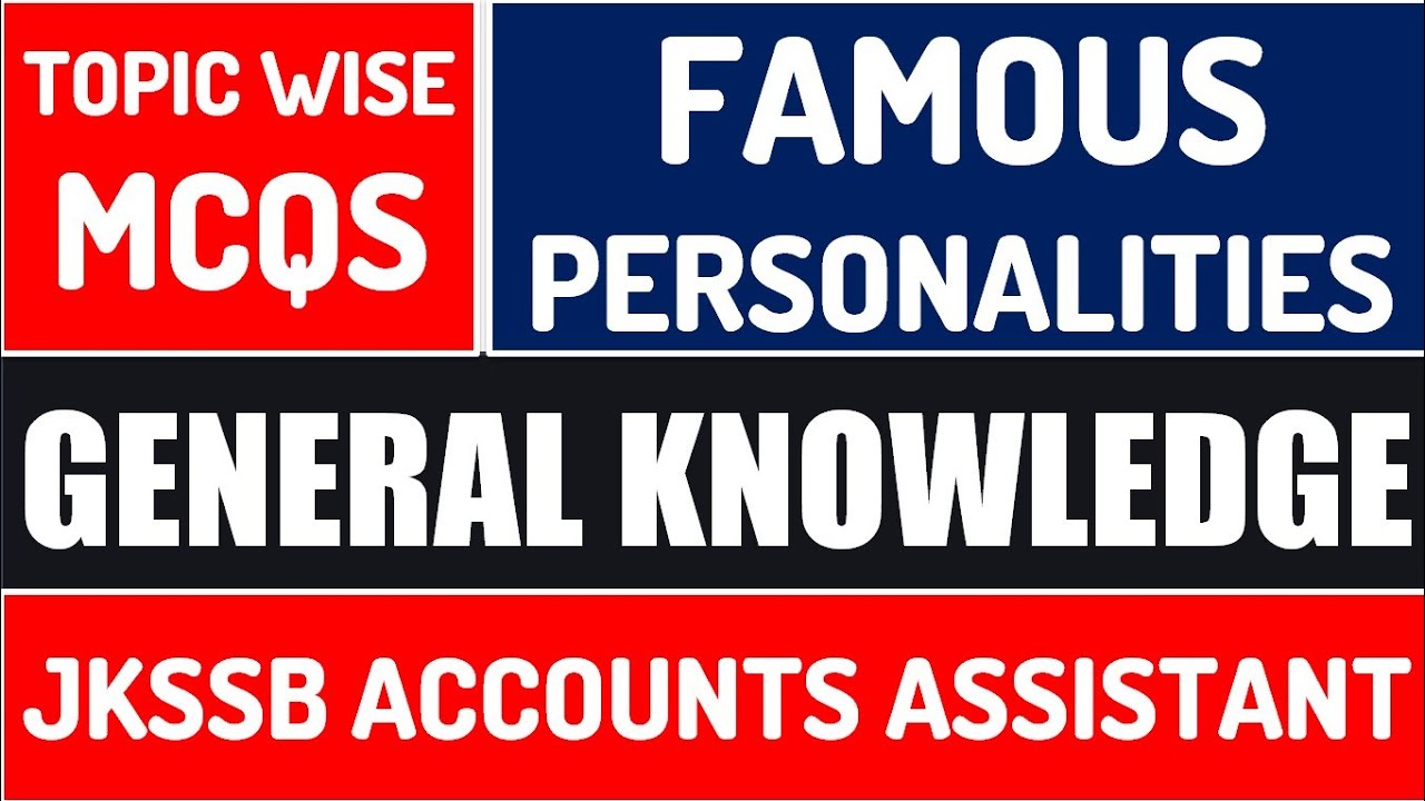 Famous Personalities | MCQS | General Knowledge | JKSSB  Accounts Assistant | 2020