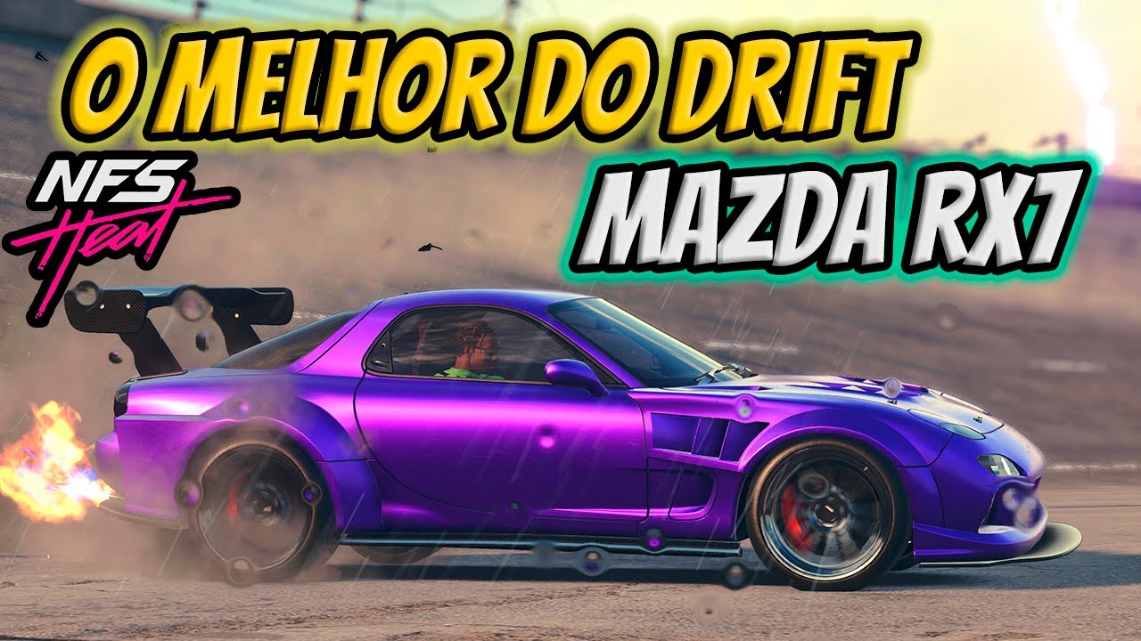 ✅[2023] NEED FOR SPEED HEAT - O MELHOR CARRO PARA DRIFT MAZDA RX7 SPIRIT (SETUP COMPLETO)