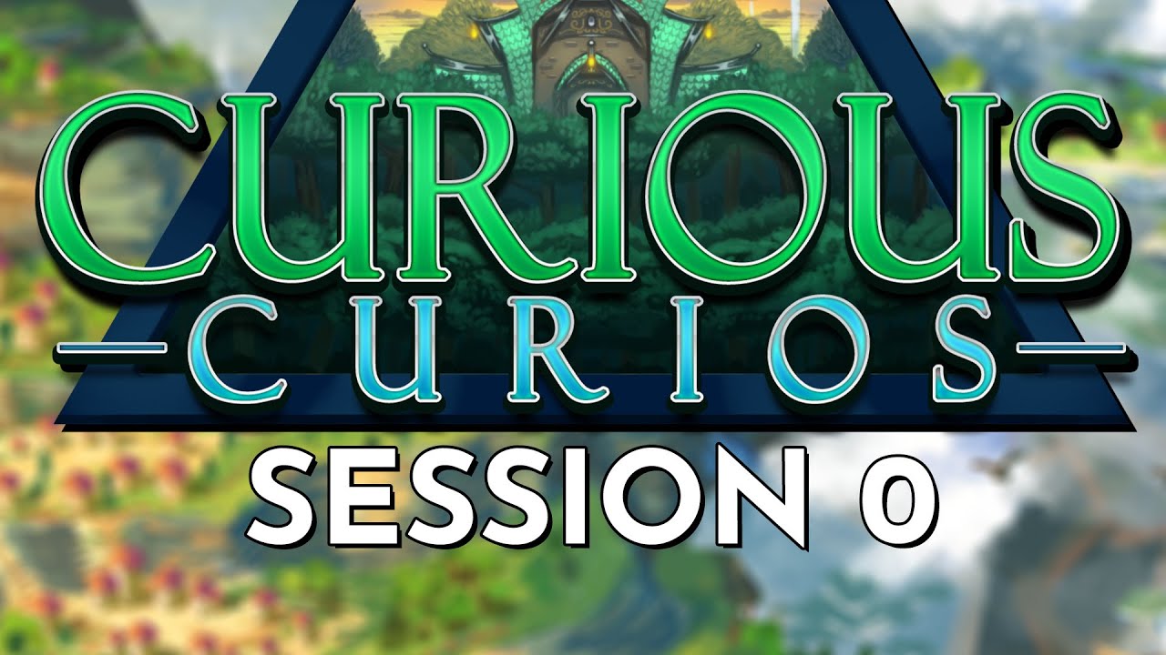 Dungeons and Dragons: Curious Curios Session 0 (World of Io/Ioverse)