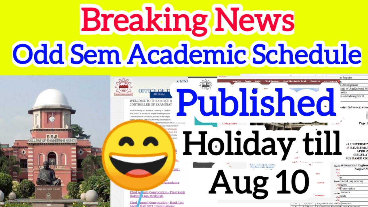Anna University Happy News : Holiday till Aug 10 😄 - Anna University Odd Semester Academic Schedule👏