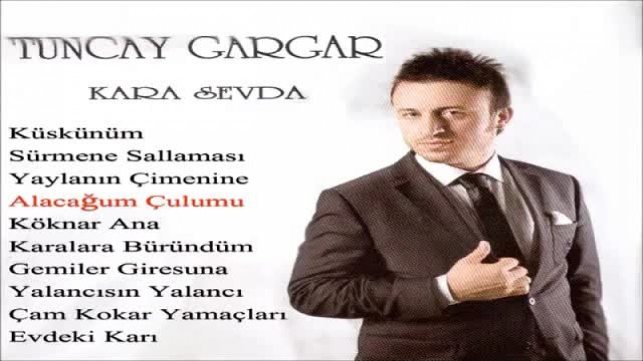 Tuncay Gargar - Alacağum Çulumu