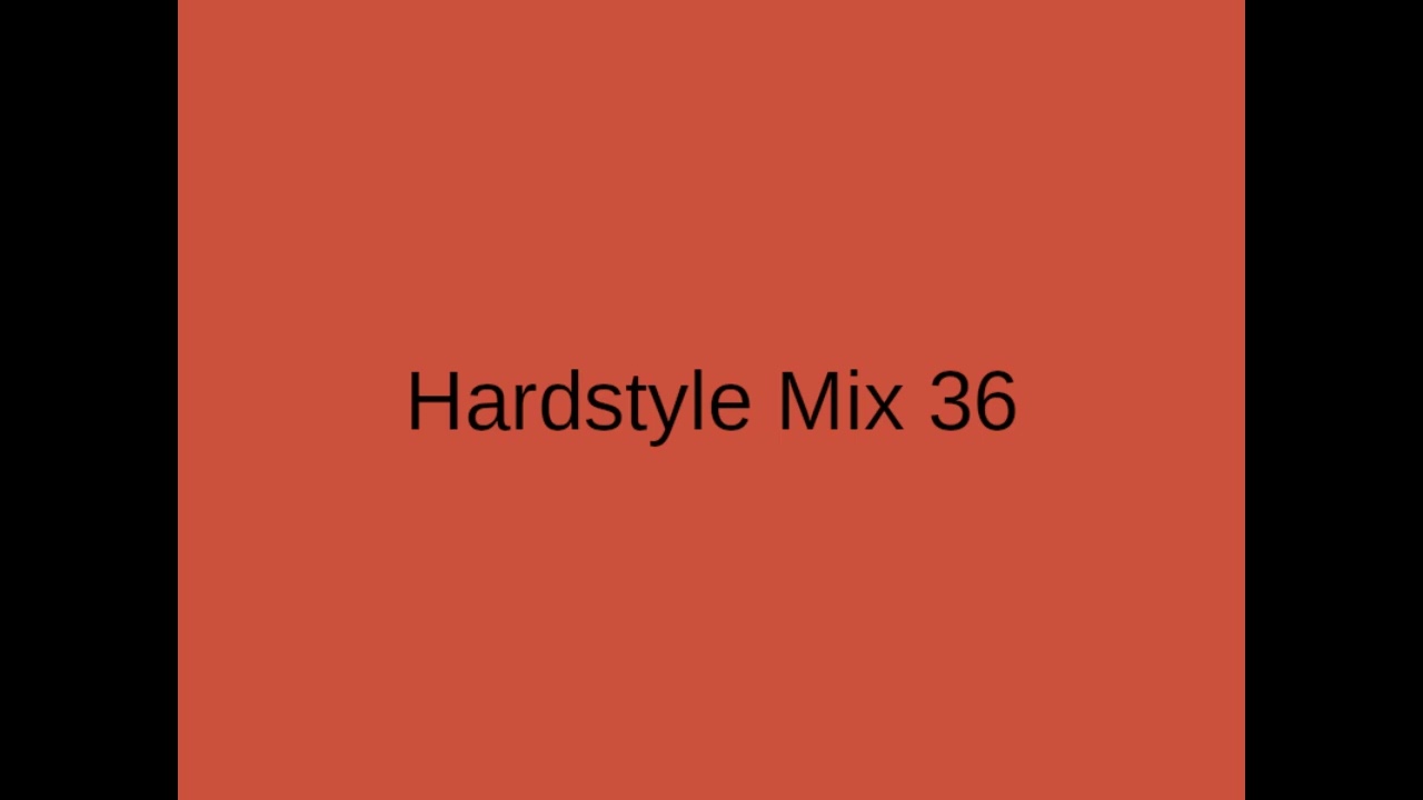 Hardstyle Mix 36