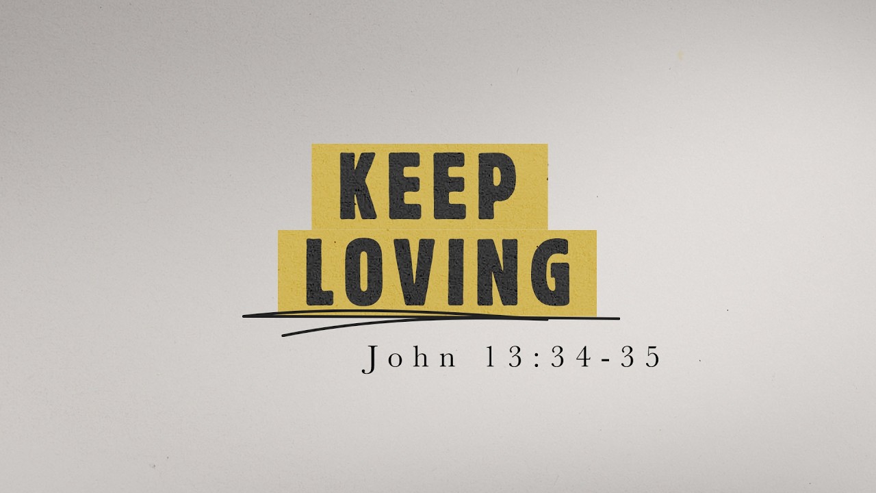 Keep Loving