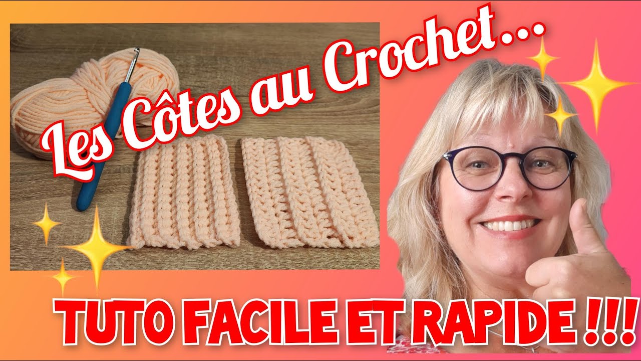 C&ocirc;tes Simples et C&ocirc;tes Doubles Au Crochet Tuto