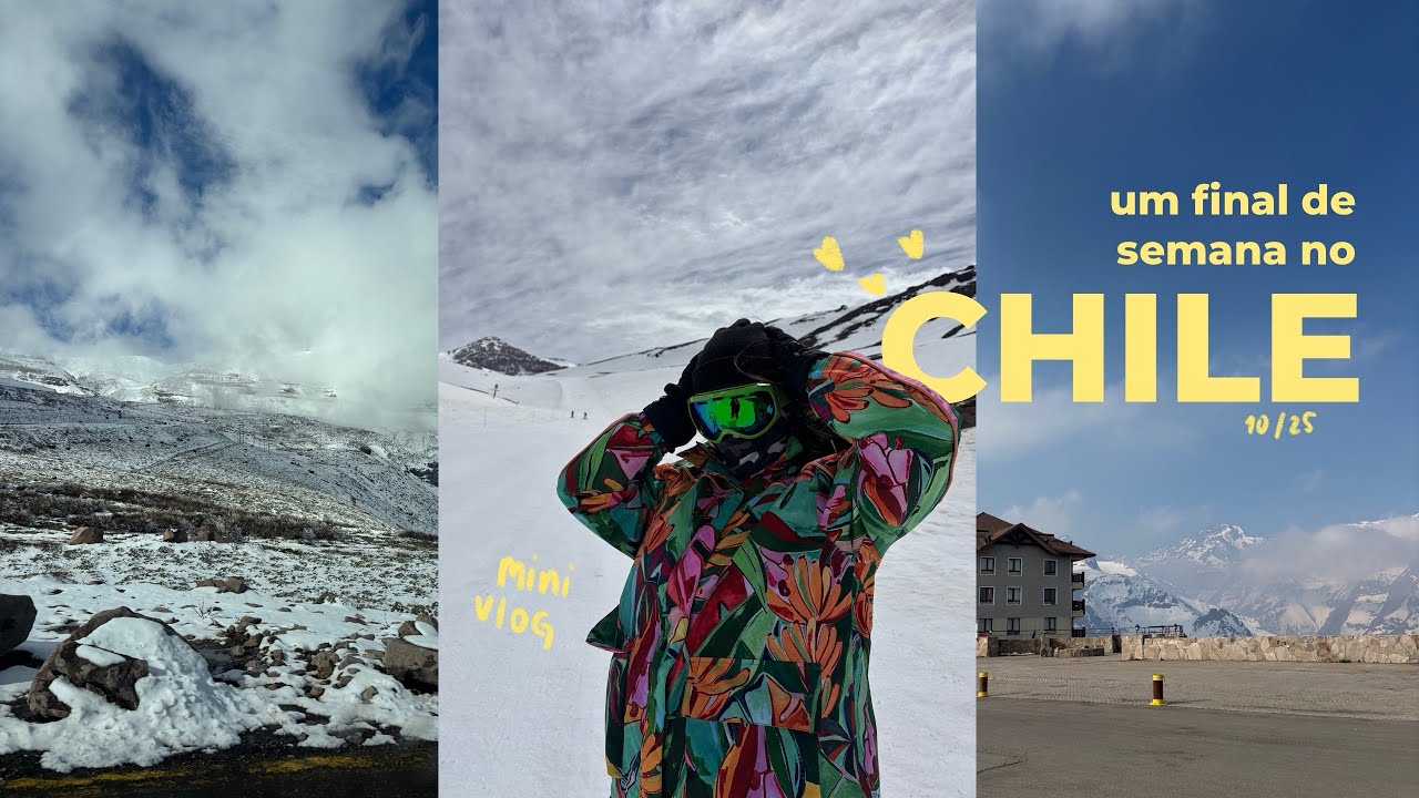 passei um final de semana no chile 🤍 | mini vlog