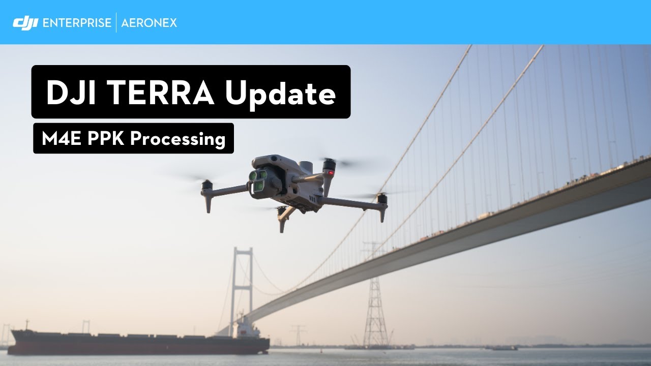 DJI Terra Update: Unlock Centimeter-Level Accuracy with PPK Processing
