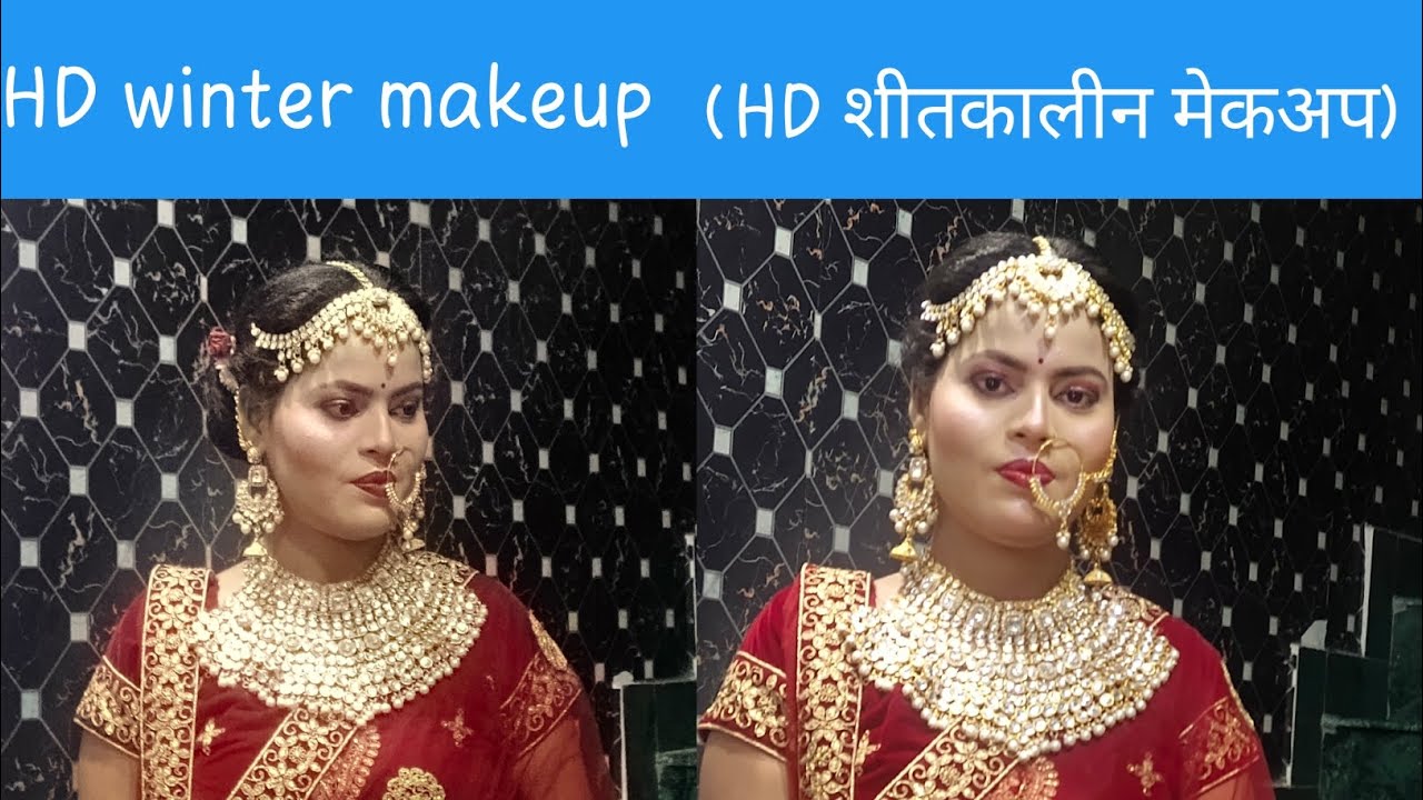 hd ठंडी में किये जाने वाला मेकअप) winter makeup step by step#wedding#makuep#youtube#vairal vedio