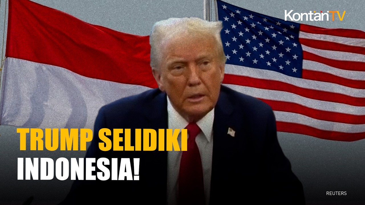 Trump Buka Penyelidikan Dagang ke 15 Negara, Termasuk Indonesia