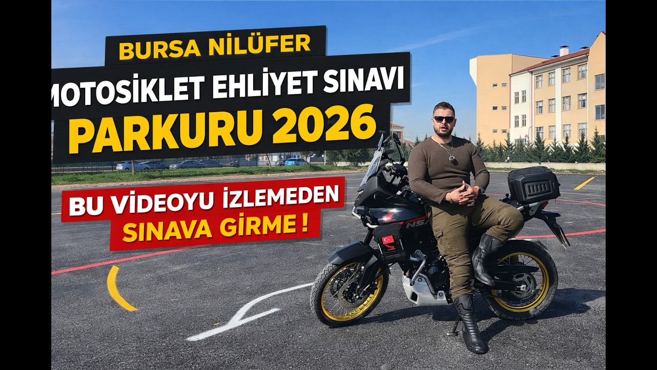 Bursa Nil&uuml;fer Motosiklet Ehliyet Sınavı Parkuru 2026 | A A2 A1 Ehliyeti Hakkında T&uuml;m Detaylar