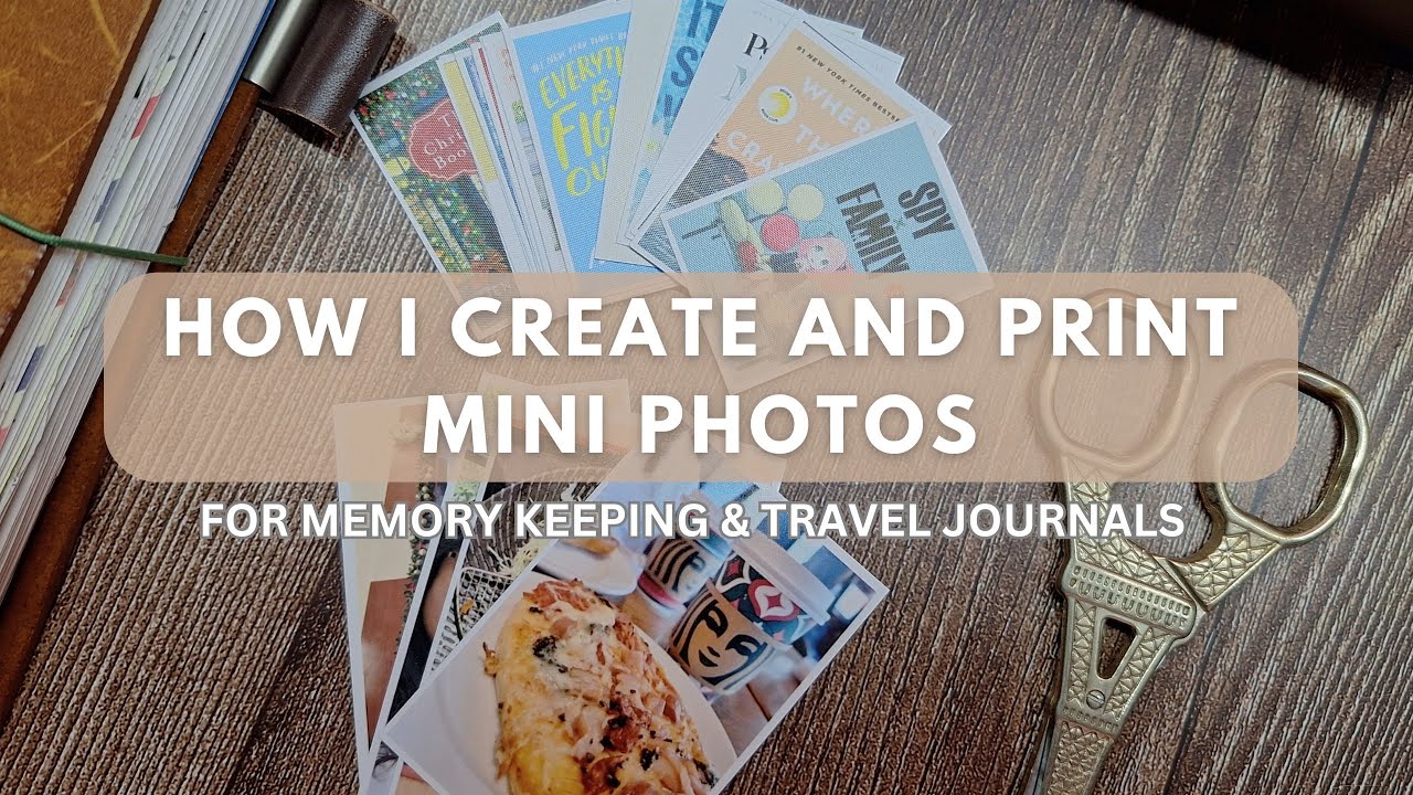 How to Create and Print Mini Photos for Memory Keeping, Scrapbooking & Travel Journals 🏞️