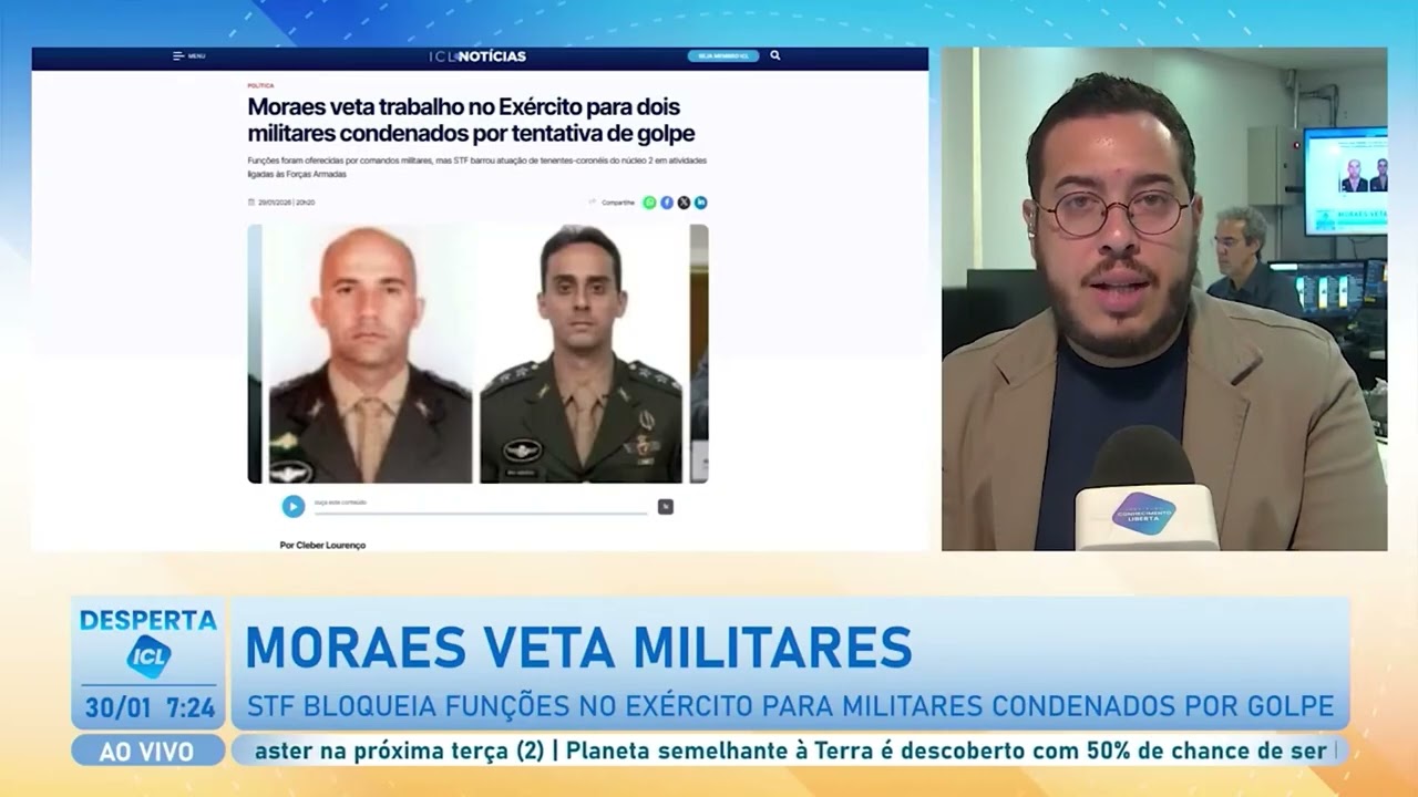 Cleber Lourenço.: Moraes veta trabalho para dois militares, mas Paulo Sérgio segue em atividade
