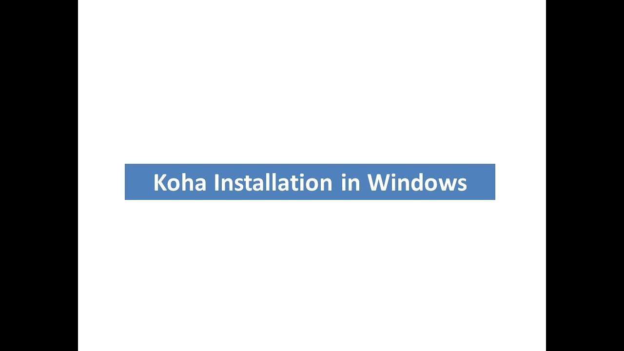Koha Installation in Windows