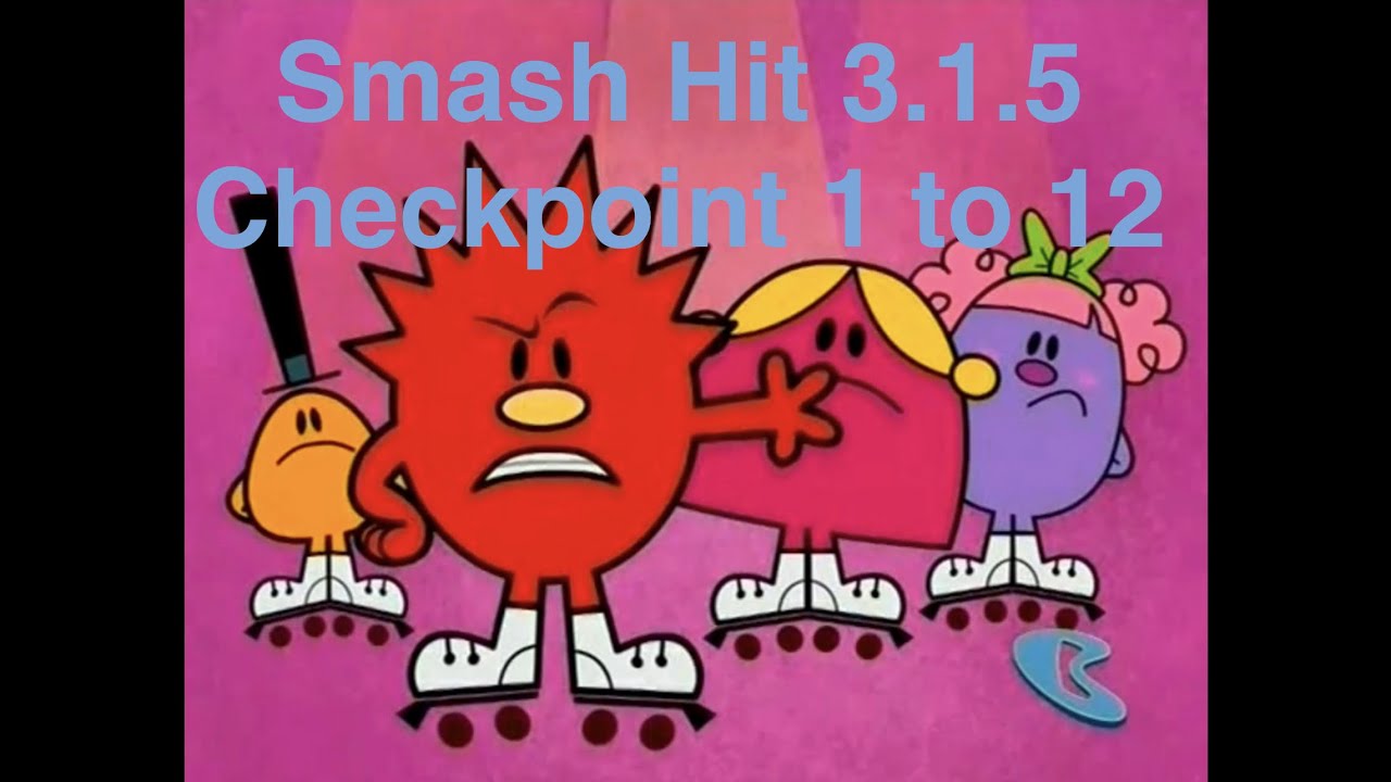 Smash hit 3.1.5 checkpoint 1 to 12