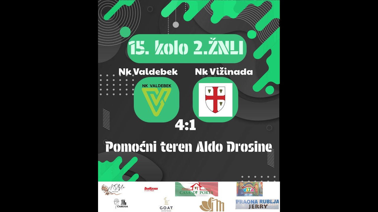 NK Valdebek  4- 1 NK Vižinada  15. Kolo  2.ŽNLI