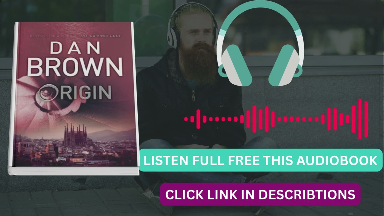 ORIGIN by Dan Brown | Audiobook Summary & Ending Explained