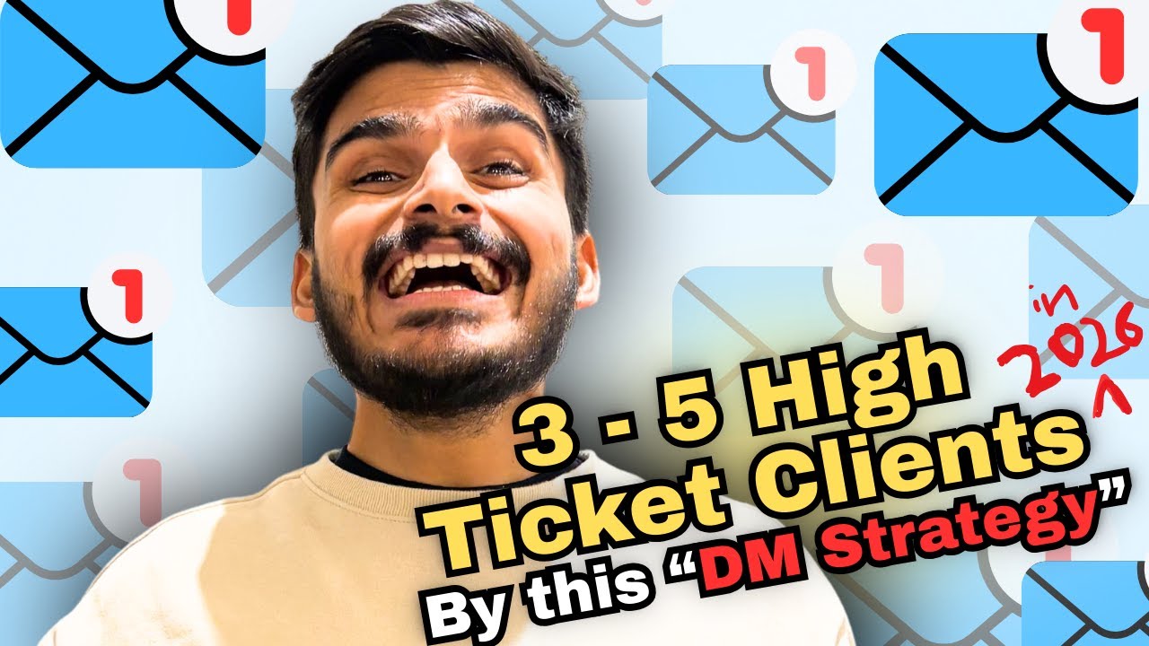 Get 3 - 5 High Ticket Clients/month in 2026 with this DM Strategy | Copy-paste framework