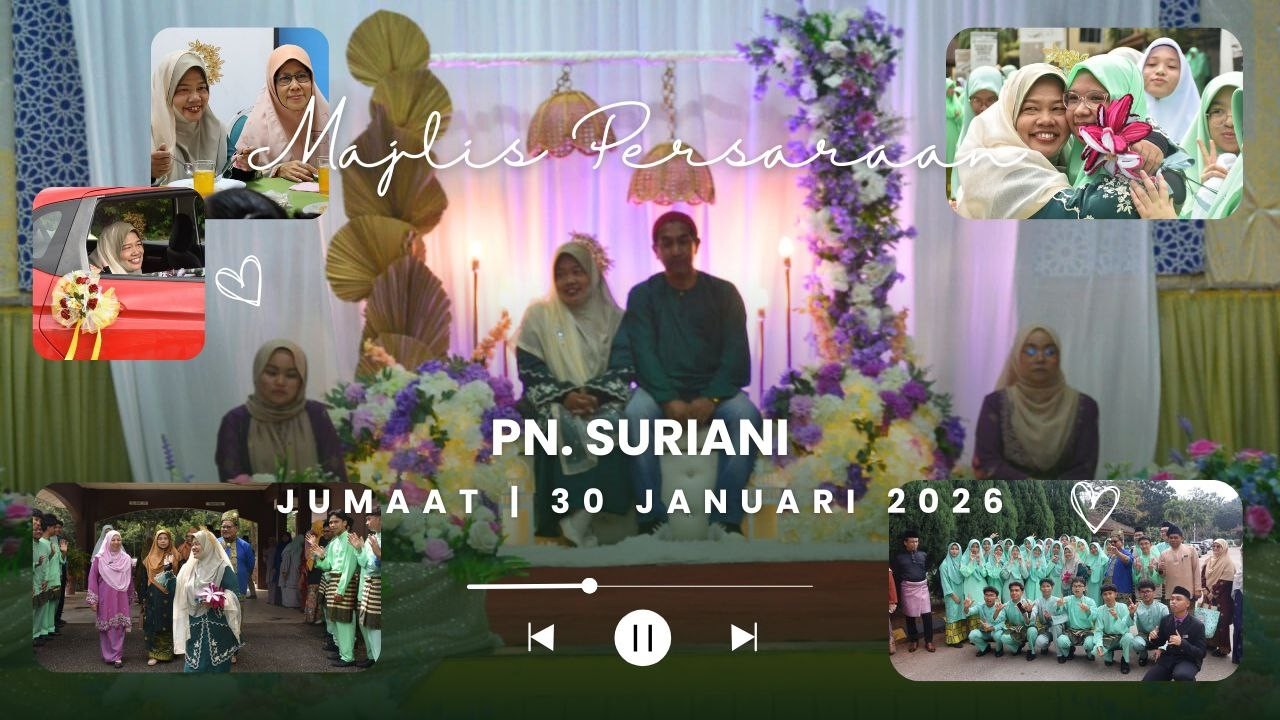 🤍 MAJLIS PERSARAAN PN. SURIANI