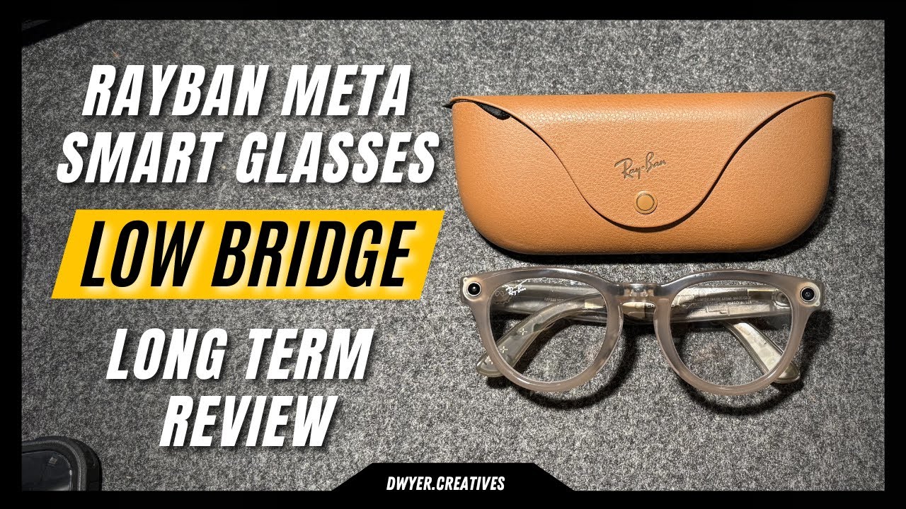 Очки RayBan Meta Smart | Модель Headliner с низкой переносицей | Долгосрочный обзор
