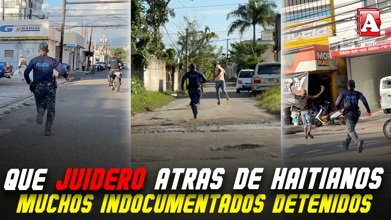 HAITIANOS ILEGALES HUYENDO DE LA POLICÍA EN SFM: AMPLIO OPERATIVO