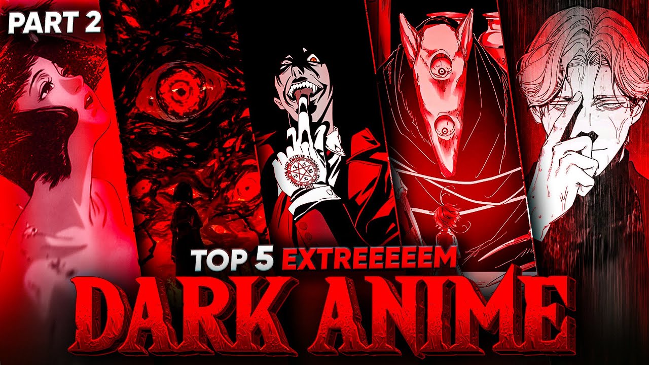 TOP 5 DARK ANIME | PART 2 | BEST GORE ANIME | AJAY KA REVIEW