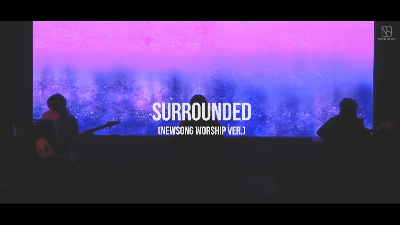 Surrounded (Fight My Battles) (한국어ver.) | 뉴송워십 | NEWSONG WORSHIP LIVE