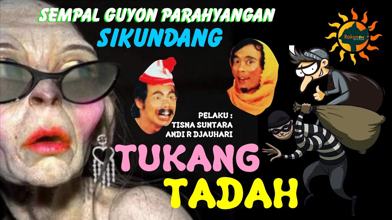 TUKANG TADAH - Sempal guyon parahyangan SIKUNDANG