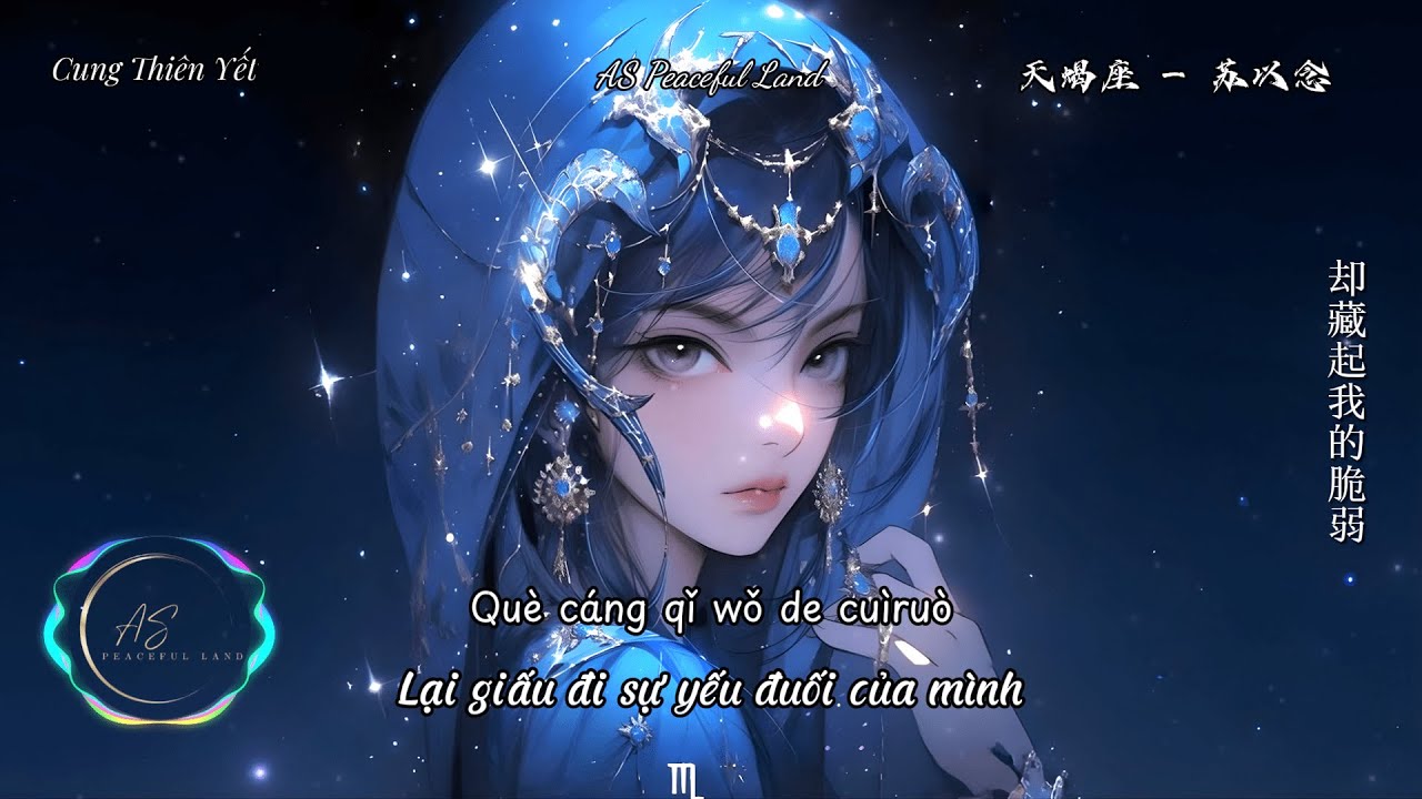 [Vietsub] Cung thiên yết🦂 - Tô Dĩ Niệm | 天蝎座 - 苏以念